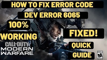 Call Of Duty Modern Warfare DEV ERROR 6065 FIXED| 100% WORKING 6071