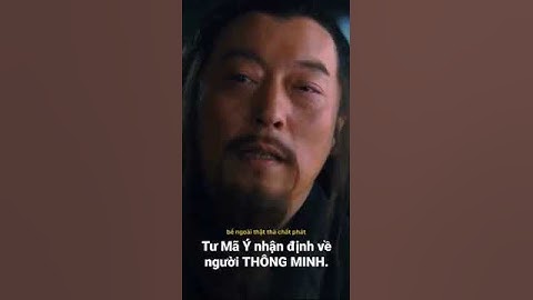 Tư Mã Ý nhận định chính xác về những người con của Tào Tháo.