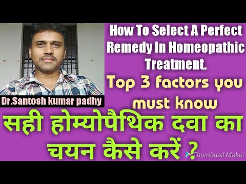 How To Select A Perfect Remedy In Homeopathic Treatment.