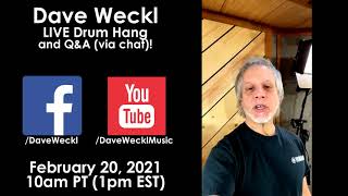 Join Dave Weckl LIVE on YouTube and Facebook: 2/20/2021