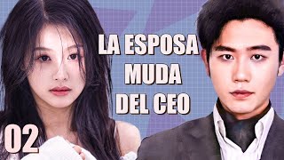 【Sub Español】Episodio 2丨La Esposa Muda del CEO丨The Mute Life丨虐爱成宠，陆总的新婚哑妻丨MTDJ
