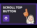 Scroll top button - back to top Using HTML CSS &amp; JQuery