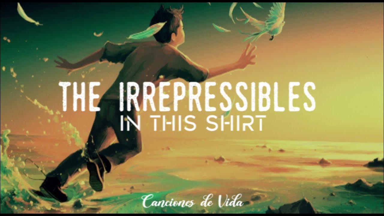 🟢 The irrepressibles In this shirt COVER by NAUTA LYRICS ¡¡¡¡¡Copyright free!!!! YouTube