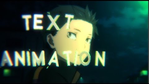After Effects - AMV Tutorial : Text Animation