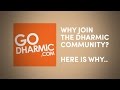 Why join the dharmic community here is why