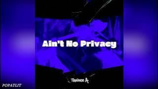 Trainee A - Ain’t No Privacy「Audio」