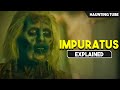 Mental Asylum Patient has DEVIL Inside Him - Impuratus Explained in Hindi | Haunting Tube