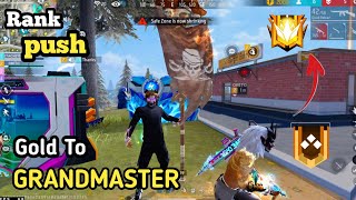 Gold to Grandmaster Rank Push With old friends.  -   Garena Free Fire