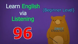 Learn English via Listening Beginner Level | Lesson 96 | My Dad