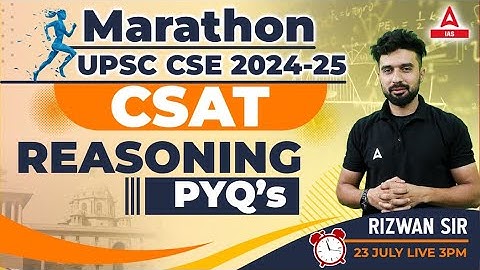 Reasoning For CSAT | UPSC CSE 2024-25 CSAT MARATHON REASONING PYQs | BY Rizwan Sir