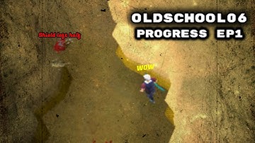 Oldschool06 Progress Ep1 - 2006 Remake