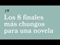 Los 8 finales más chungos para una novela