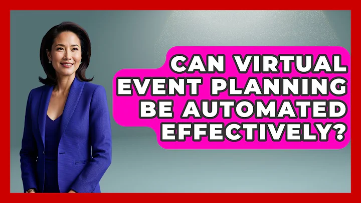 Can Virtual Event Planning Be Automated Effectively? | Virtual Communication Hub News