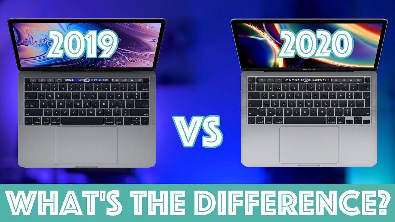 Differences Between 2019 and 2020 MacBook Pro 13-Inch