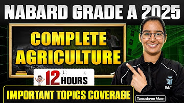Agriculture & Rural Development Classes for NABARD Grade A 2025 | Complete ARD for NABARD
