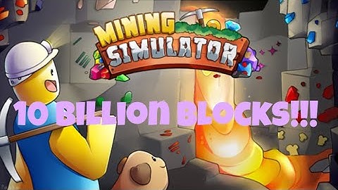 Mining Simulator #8 10 Billion Blocks 😱😂