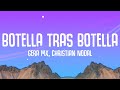 Gera MX, Christian Nodal - Botella Tras Botella (Letra/Lyrics)