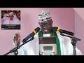 Khudubar Juma A Mai Taken Darasi Kan Mutuwar Marigayi Baba Buhari Khudubar Juma A Mai Taken Darasi Kan Mutuwar Marigayi Baba Buhari