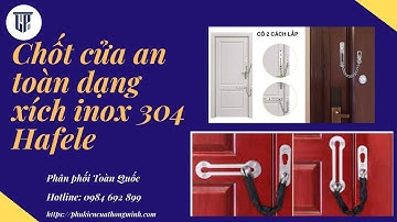 Chốt cửa an toàn dạng xích inox 304 Hafele