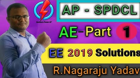 Lecture = 1 AP-SPDCL AE - 2019 EE Solutions