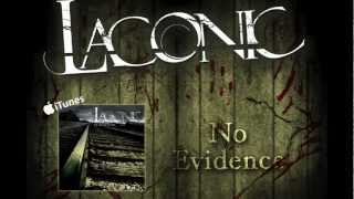 Laconic - No Evidence (High Quality)