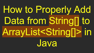 How to Properly Add Data from String[] to ArrayList String[]  in Java