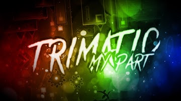 My Part in Trimatic!