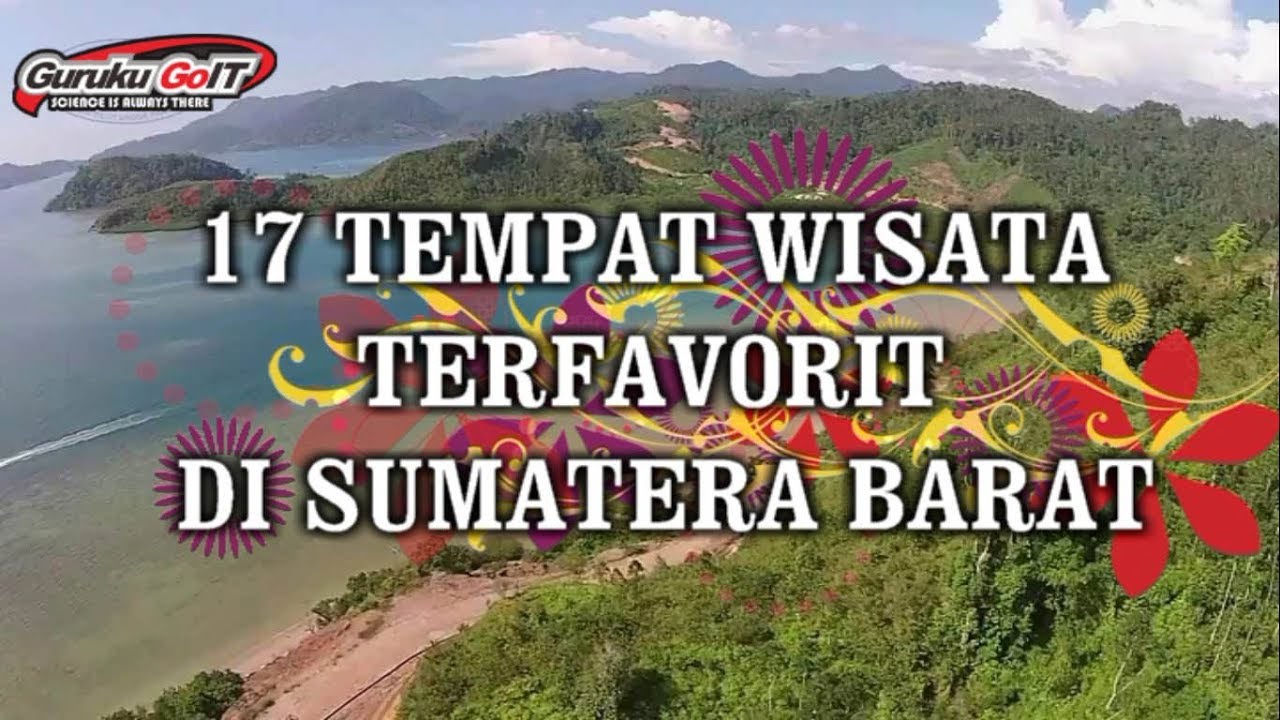 Tempat Wisata Terbaik Di Sumatera Barat