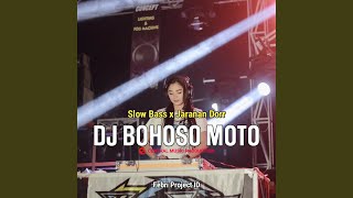 DJ Boso Moto Slow Bass X Jaranan Dor