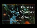 Carmen mirandas ghost 12  spacers home hq