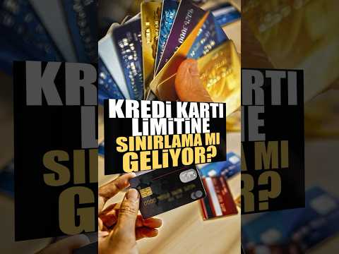 Kredi Kartı Limitine Sınırlama mı geliyor?  #kredikartı #limit #pazar #banka #borç