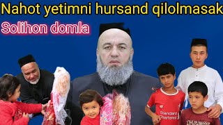 Solihon domla | yetim haqida #abdullohdomla #abrormuxtoraliy #shukurullohdomla #solihondomla