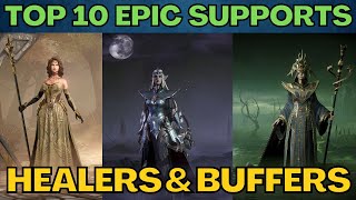 💥 MUST BUILD Epic Supports 💥 Top 10 BEST Epic Supports Healers & Buffers | Dragonheir: Silent Gods