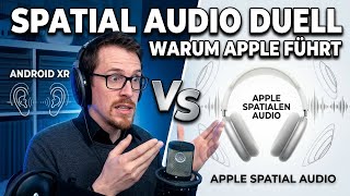 Android XR &amp; HRTF erklärt: Warum Apple bei Spatial Audio vor Google und Eclipsa liegt