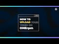 How to Distribute Videos With ONErpm || Tutorial