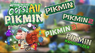 OOPS ALL Pikmin - GDQ Hotfix Speedruns