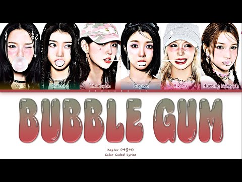 Kep1er BUBBLE GUM Color Coded Lyrics
