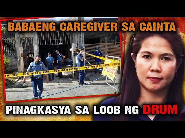 BABAENG CAREGIVER SA CAINTA, PINAGKASYA SA LOOB NG DRUM - TAGALOG CRIME STORY class=