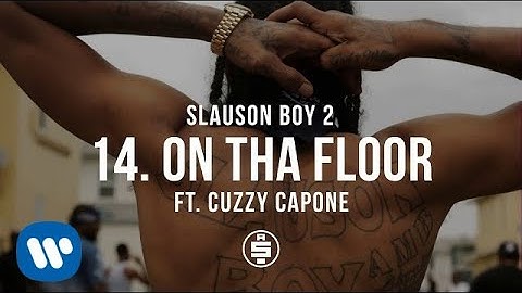 On Tha Floor feat. Cuzzy Capone | Track 14 - Nipsey Hussle - Slauson Boy 2 (Official Audio)