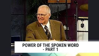 Power of the Spoken Word  Part 1, Charles CappsConcepts of Faith #127