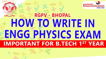 How to Write in RGPV Engineering Physics Exam