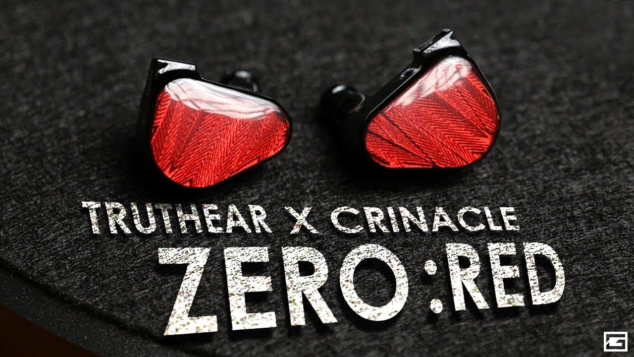 First Look! : Truthear X Crinacle ZERO :Red 