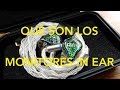 Qué son y cómo funcionan los monitores In Ear