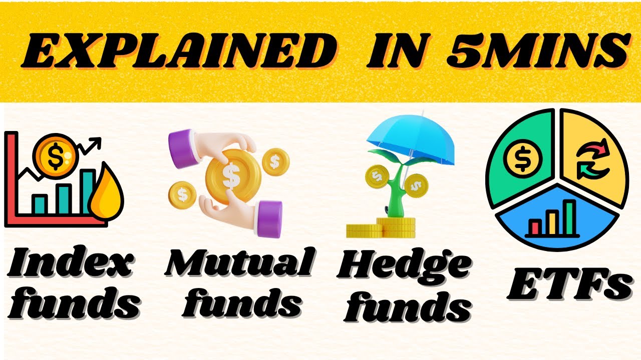 Index Funds vs Mutual Funds vs Hedge Funds vs ETFs Explained in 5 Minutes