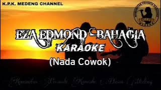 Eza Edmond - Bahagia Karaoke Versi Cowok