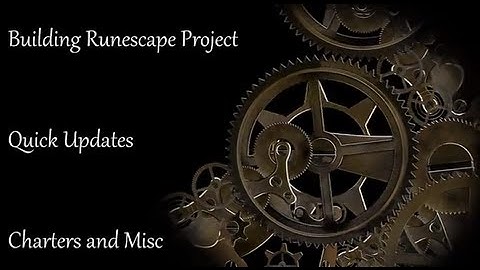 Building Runescape Project - Quick updates #8 - Charters and Misc sailing