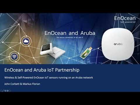 Webinar: EnOcean and Aruba – the secure connection of IoT and IT (European version)