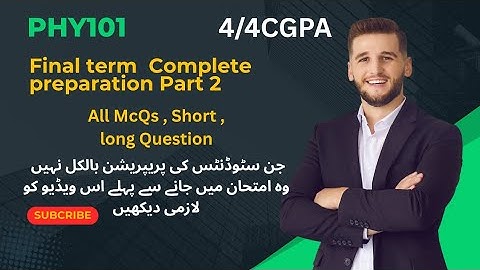 Phy101 Final term preparation. Phy 101 Final term preparation part 2. PHY101 Part 2#Math liner.