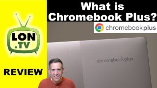 What is a Chromebook Plus? How is it different from a regular Chromebook?