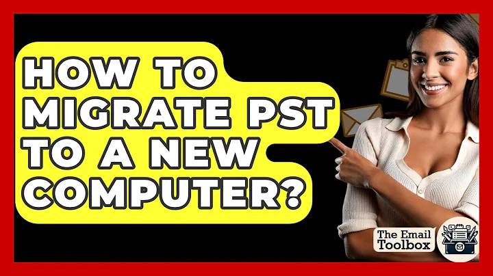 How To Migrate PST To A New Computer? - TheEmailToolbox.com